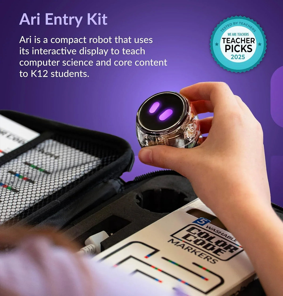 Ozobot's Ari Entry Kit card: a child's hand lifting an Ari robot out of its open case, beside the line that Ari is a compact robot that uses its interactive display to teach computer science and core content to K12 students, with a We Are Teachers Teacher Picks 2025 badge.